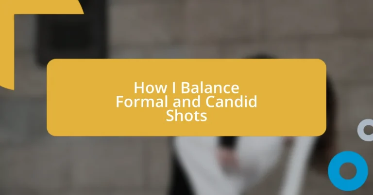 How I Balance Formal and Candid Shots