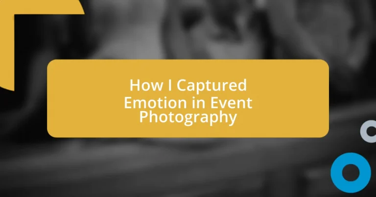 How I Captured Emotion in Event Photography