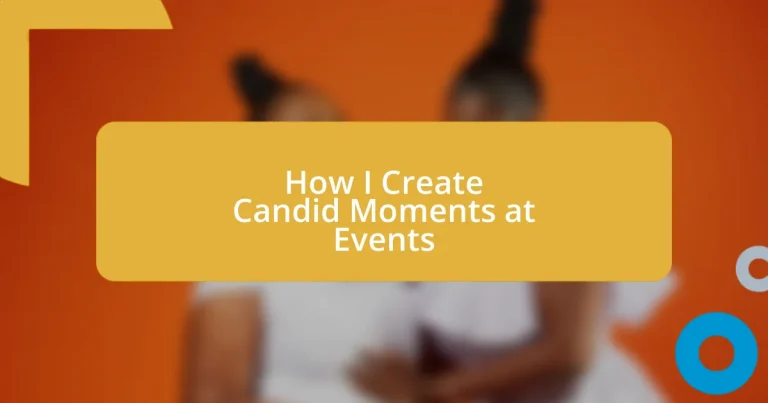 How I Create Candid Moments at Events