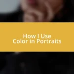 How I Use Color in Portraits