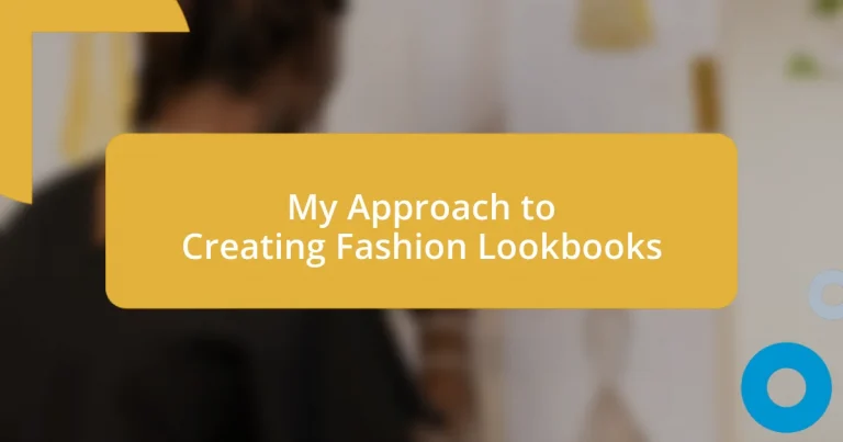 My Approach to Creating Fashion Lookbooks