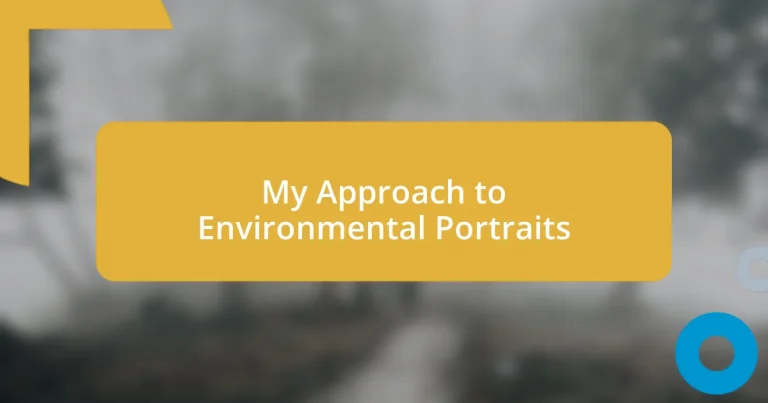 My Approach to Environmental Portraits