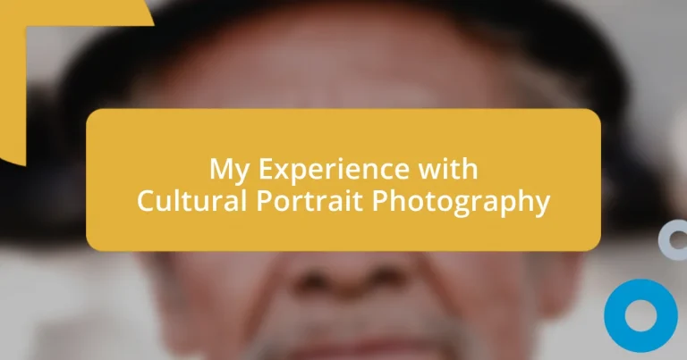 My Experience with Cultural Portrait Photography