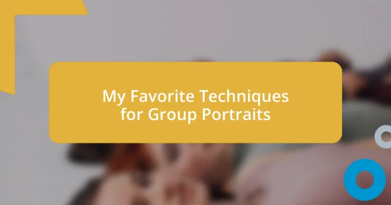 My Favorite Techniques for Group Portraits