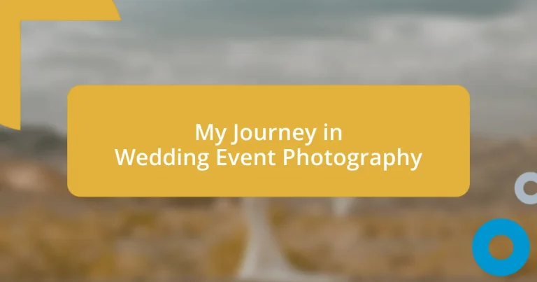 My Journey in Wedding Event Photography