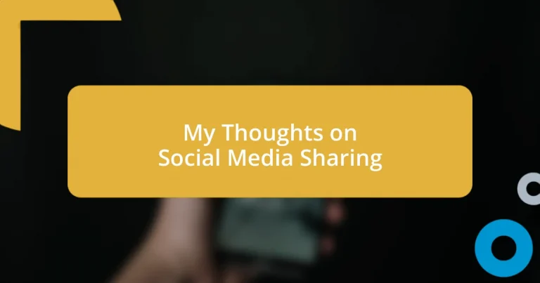 My Thoughts on Social Media Sharing