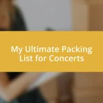 My Ultimate Packing List for Concerts