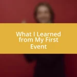 What I Learned from My First Event